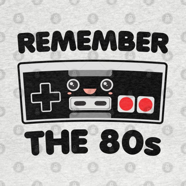 Remember the 80s by DetourShirts